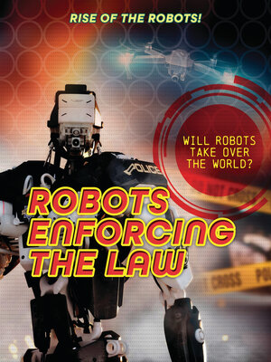 cover image of Robots Enforcing the Law